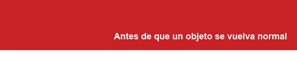 Cabecera del artículo Antes de que un objeto se vuelva normal
